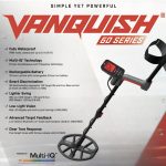 Minelab Vanquish Reborn – 360, 460 and 560.